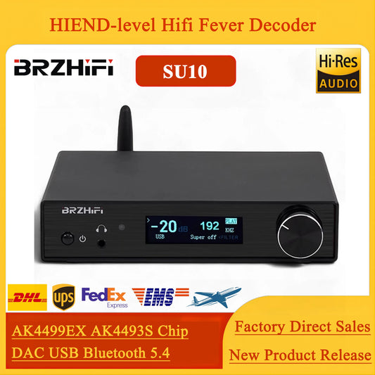 BRZHIFI SU10 HIEND Grade AK4499EX AK4493S DAC Decoder Hifi Fever Bluetooth 5.4